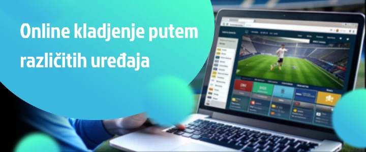 online kladjenje putem različitih uređaja