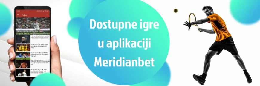 dostupne igre u aplikaciji meridianbet